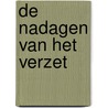 De nadagen van het verzet by S. Huizingh