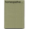 Homeopathie... by H. Sleeuwenhoek