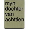 Myn dochter van achttien door Kloek