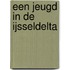 Een jeugd in de IJsseldelta