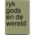 Ryk gods en de wereld