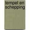 Tempel en schepping by Naastepad