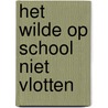 Het wilde op school niet vlotten door Groot