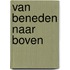 Van beneden naar boven