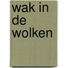 Wak in de wolken by Winsemius