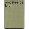 Omgekeerde leren door Claessens