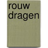 Rouw dragen by L. Reedijk-Boersma