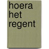 Hoera het regent door Rysdyk