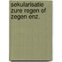 Sekularisatie zure regen of zegen enz.