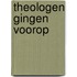 Theologen gingen voorop