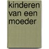 Kinderen van een moeder