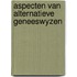 Aspecten van alternatieve geneeswyzen
