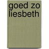 Goed zo liesbeth door Veenkamp