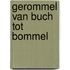 Gerommel van Buch tot Bommel