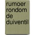 Rumoer rondom de duiventil