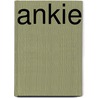 Ankie by Lange Praamsma