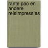 Rante pao en andere reisimpressies by Schakel