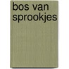 Bos van sprookjes door Emous