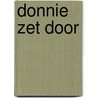 Donnie zet door door Franke