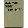 A.a. van ruler 1908-1970 door Onbekend