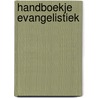 Handboekje evangelistiek door Swigchem