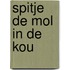 Spitje de mol in de kou