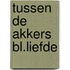 Tussen de akkers bl.liefde