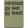 Verstaat gy wat gy leest door Kuitert