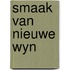 Smaak van nieuwe wyn