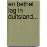 En Bethel lag in Duitsland... door E. Hong