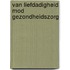 Van liefdadigheid mod gezondheidszorg