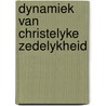 Dynamiek van christelyke zedelykheid by Dykman