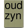 Oud zyn by Reedyk Boersma