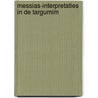 Messias-interpretaties in de targumim door Landman