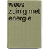 Wees zuinig met energie