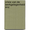 Crisis van de werkgelegenheid enz by Albeda