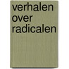 Verhalen over radicalen door Jongh