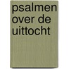Psalmen over de uittocht by K. Waaijman
