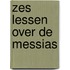 Zes lessen over de messias