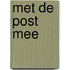 Met de post mee