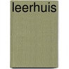 Leerhuis by Scheepstra