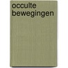 Occulte bewegingen by Hans Hoekstra