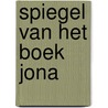 Spiegel van het boek jona by Verduin