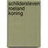 Schildersleven roeland koning