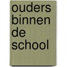 Ouders binnen de school by Meesters