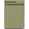 Kennis en noodzakelykheid door Maarten De Vos