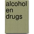Alcohol en drugs