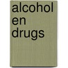 Alcohol en drugs by Esser