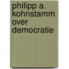 Philipp a. kohnstamm over democratie door Vermeer