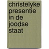 Christelyke presentie in de joodse staat by Schoon